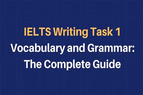 Ielts Academic General Writing Task 1 Complete Guide For Vocabulary