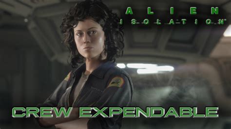 Alien Isolation Crew Expendable Dlc Full Gameplay Youtube