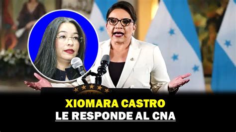 Xiomara Castro Le Responde Al Informe Presentando Por La Directora Del