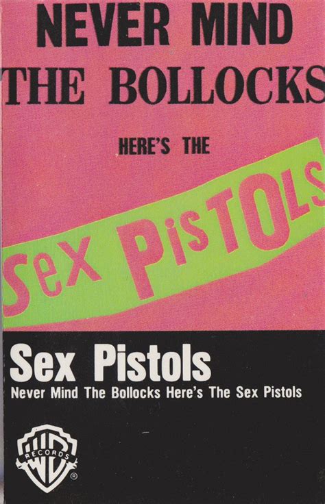 Never Mind The Bollocks Heres The Sex Pistols By Sex Pistols Tape Warner Bros Records