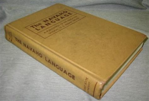 The Navaho Language The Elements Of Navaho Grammar With A Dictionary