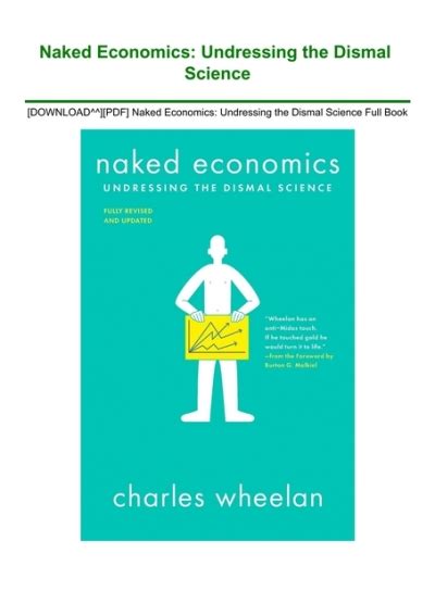 Download Pdf Naked Economics Undressing The Dismal Science Full Book