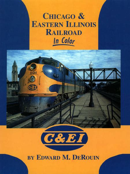 Chicago And Eastern Illinois Railroad In Color Digital Reprint