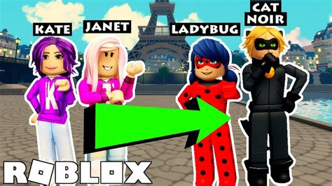Miraculous Roleplay On Roblox Janet And Kate Become Ladybug And Cat