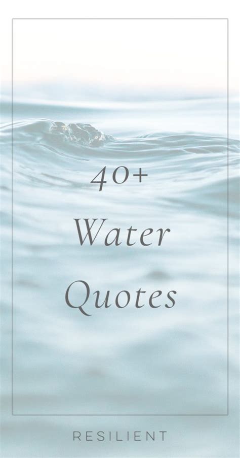 50 Water Quotes To Inspire You To Flow 2023