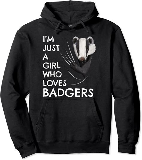 Badger T Girls Women Outfit Just A Girl Who Loves Badgers Pullover Hoodie Clothing