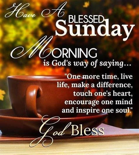 20 Latest Inspiration Good Morning Sunday Blessings Quotes Poppy