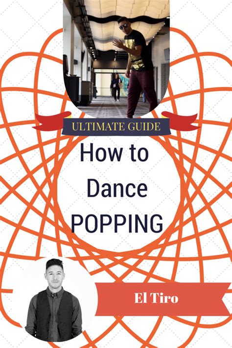 The Ultimate Guide To Learn How To Dance Popping For Beginners Dance