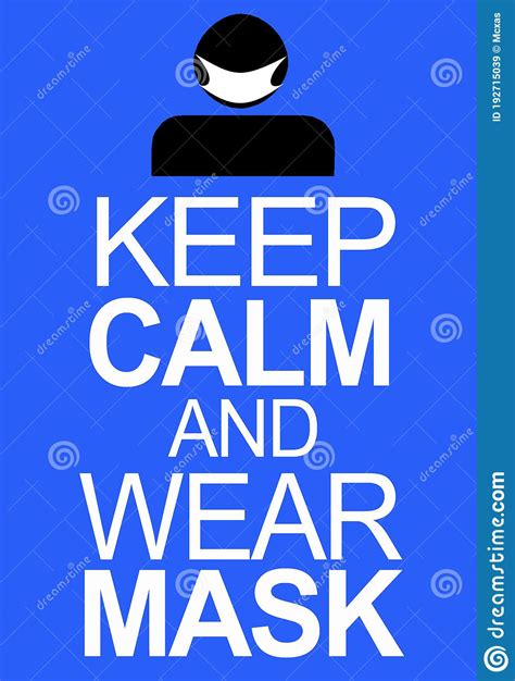 Message Keep Calm And Wear Mask To Prevent Covid 19 In Blue Colour