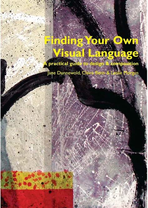 Finding Your Own Visual Language Benn Dunnewold And Morgan Galli