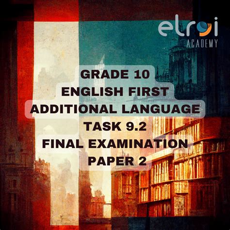 2023 English First Additional Language Grade 10 Task 92 Final Exam