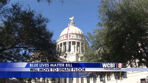 Video Blue Lives Matter Bill Moves To Mississippi Senate Floor