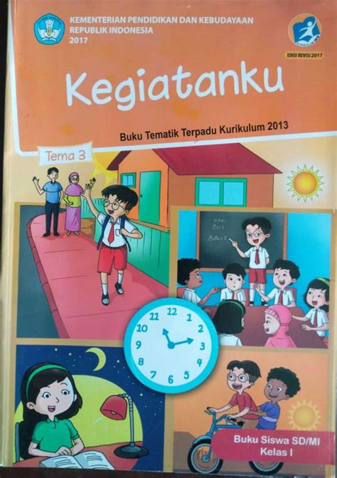 Buku Tematik Terpadu Kelas 1 Sd Tema 3 Kegiatanku Pusat Buku Tema