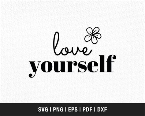 Love Yourself Svg Be Yourself Svg Girl Svg Inspirational Etsy