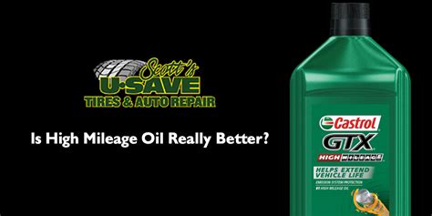 Is High Mileage Oil Really Better Scott S U Save Tires And Auto Repair