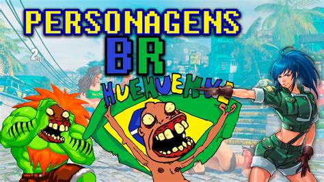 Personagens Brasileiros Nos Games Youtube