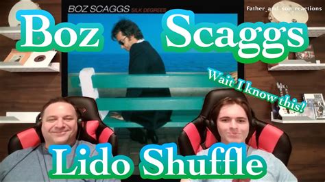 Lido Shuffle Boz Scaggs Father And Son Reaction Youtube