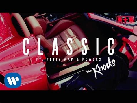 The Knocks Feat Fetty Wap And Powerss Classic Remix Whosampled