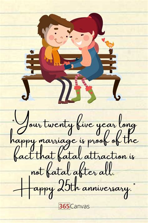 A friend is one that knows you as you are hope you guys have enjoyed our best friend funny quotes with amazing best friendship quotes images. 25th Anniversary Quotes and Wishes: 90+ Heartfelt Messages ...