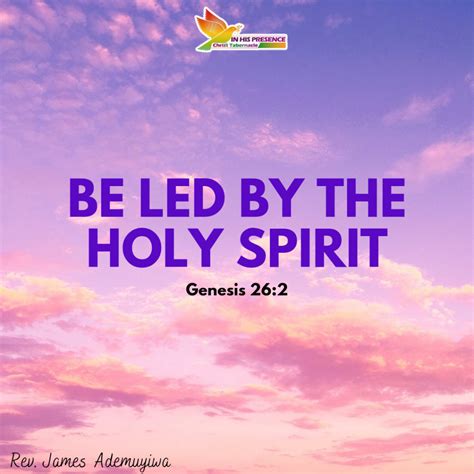 Be Led By The Holy Spirit In His Presence Christ Taberancle