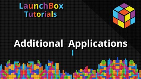 Additional Apps Unlimited Customization Feature Specific Launchbox