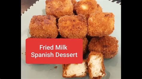 Fried Milk Dessert Recipe I Spanish Leche Frita Recipe I Spanish