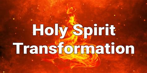 Holy Spirit Transformation Answers To Life Ministries