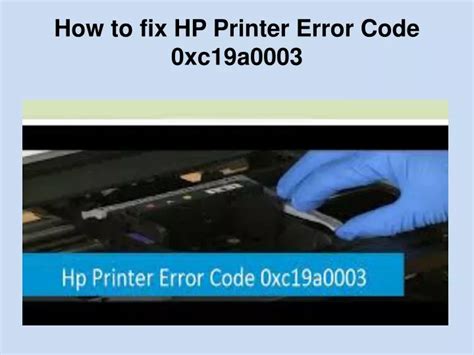 PPT How To Fix HP Printer Error Code 0xc19a0003 PowerPoint