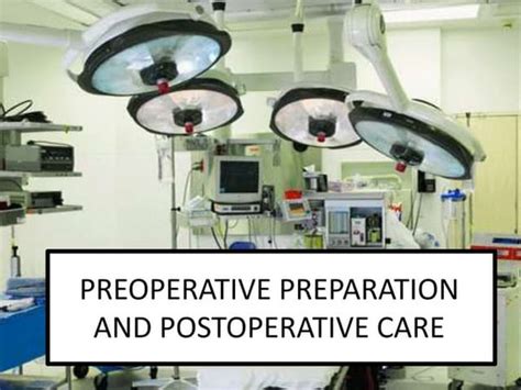 Preoperative Surgical Preparation