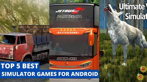 top 5 best simulator games for android best simulator games for android 2022 youtube