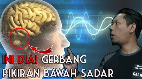 Jadi Disini Gerbang Pikiran Bawah Sadar Belajar Hipnotis Youtube