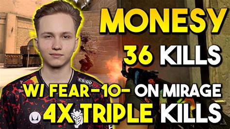 M0nesy 36kills W Fear 10 On Mirage 4x Triple Kills Faceit Premium