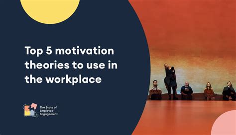 Top 5 Motivation Theories To Use In The Workplace Seenit