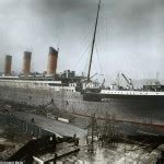 Pictures Of The Titanic In Amazing Color Brings Doomed Ship To Life
