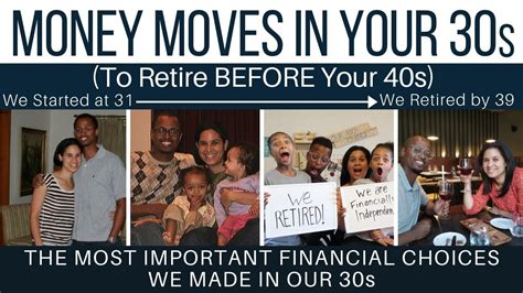 Money Moves To Make In Your 30s To Retire Before Your 40s Youtube
