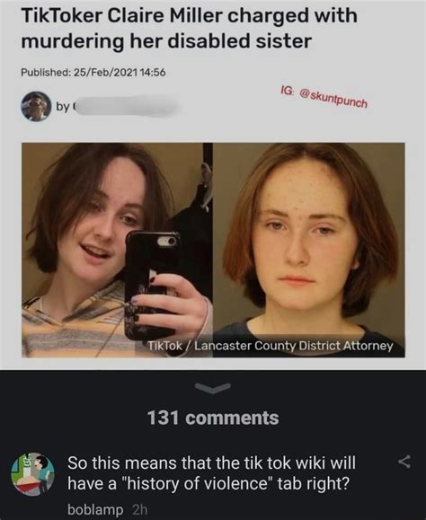 Tiktoker Claire Miller Charged With Murdering Her Disabled Sister Ig Published Tiktok Lancaster