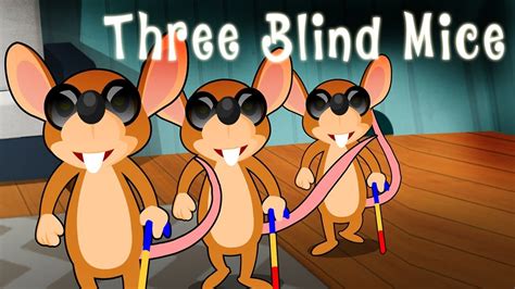 Three Blind Mice 3 Blind Mice Song Hd Original Version By Dadatv