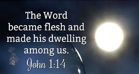 John 114 The Word Became Flesh Listen To Dramatized Or Read Gnt