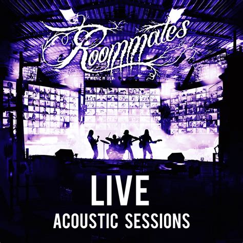 Roommates “live Acoustic Sessions” Rock Nation