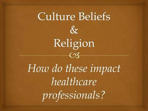 Ppt Culture Beliefs And Religion Powerpoint Presentation Free Download
