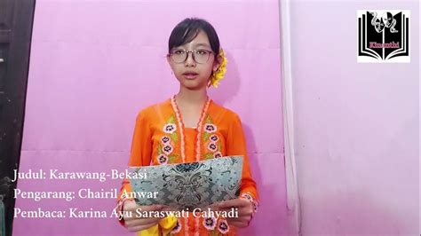 Puisi Karawang Bekasi Karya Chairil Anwar Pembaca Karina Ayu Sc