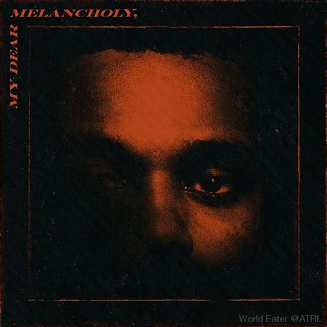 Download The Weekend My Dear Melancholy The Weeknd Album Cover The