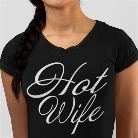 Sexy Hot Wife Shirt Etsy Denmark