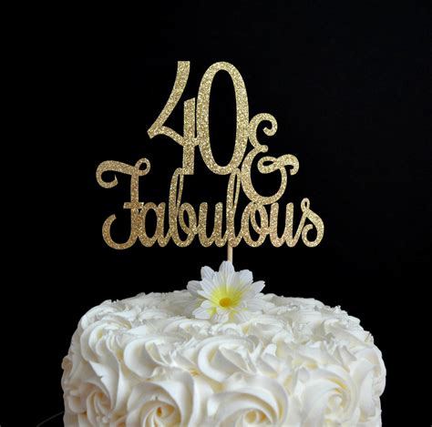 Buy 40 And Fabulous Cake Topper Glitter Birthday Cake Topper 40th