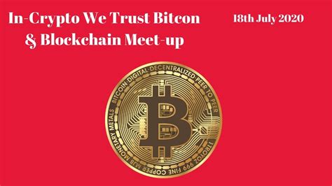 Local bitcoin cash meetups available all over the world. In Crypto We Trust Bitcoin Cash Virtual Meetup - 18th July ...