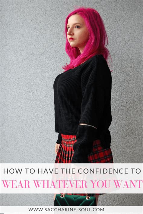 Ever Wanted To Have Confidence To Wear Whatever You Want Check Out These Tips That Will Boost