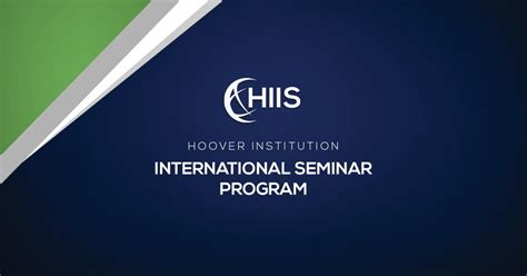 Hoover Institution International Seminar Program Hoover Institution