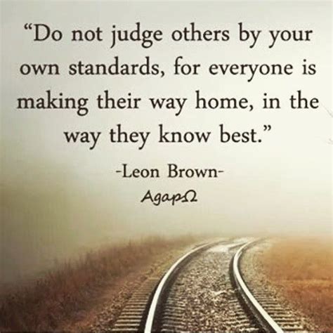 Do Not Judge Others Judging Others Quotes Judge Quotes Judging Others