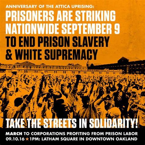 End Prison Slavery September 2016 The Largest Prison Strike In