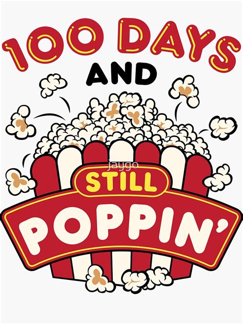 100th Day Of School 100 Days And Still Poppin Sticker For Sale By